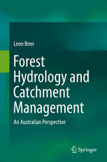 Forest Hydrology And Catchment Management An Australian Perspective 1st Edition Leon Bren Auth
