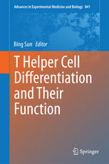 T Helper Cell Differentiation And Their Function 1st Edition Bing Sun Eds