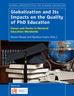 Globalization And Its Impacts On The Quality Of Phd Education Forces And Forms In Doctoral Education Worldwide Maresi Nerad