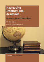 Navigating International Academia Research Student Narratives Jill Brown Eds