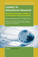 Leaders In Educational Research Intellectual Self Portraits By Fellows Of The International Academy Of Education Mara De Ibarrola