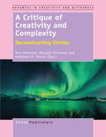 A Critique Of Creativity And Complexity Deconstructing Clichs Don Ambrose