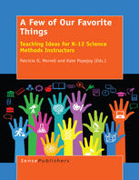 A Few Of Our Favorite Things Teaching Ideas For K12 Science Methods Instructors Patricia D Morrell