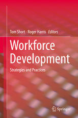 Workforce Development Strategies And Practices 1st Edition Tom Short