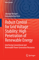 Robust Control For Grid Voltage Stability High Penetration Of Renewable Energy Interfacing Conventional And Renewable Power Generation Resources 1st Edition Jahangir Hossain