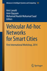 Vehicular Adhoc Networks For Smart Cities First International Workshop 2014 1st Edition Anis Laouiti