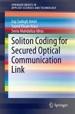 Soliton Coding For Secured Optical Communication Link 1st Edition Iraj Sadegh Amiri