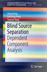 Blind Source Separation Dependent Component Analysis 1st Edition Yong Xiang
