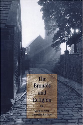 The Bronts And Religion Marianne Thormhlen