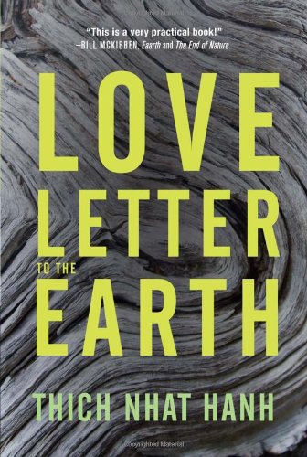 Love Letter To The Earth Thich Nhat Hanh