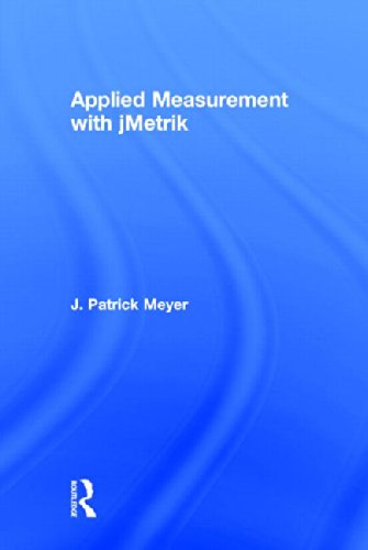 Applied Measurement With Jmetrik J Patrick Meyer
