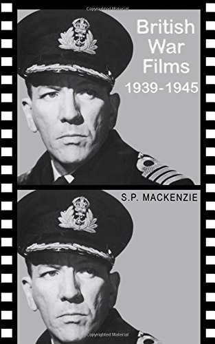 British War Films 19391945 The Cinema And The Services Sp Mackenzie