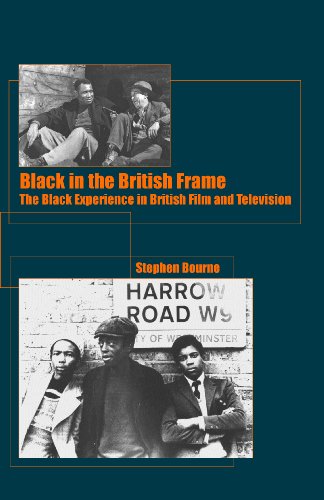 Black In The British Frame The Black Experience In British Film And Television 2nd Edition Stephen Bourne