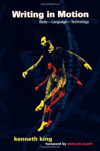 Writing In Motion Body Language Technology Kenneth King
