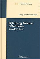 Highenergy Polarized Proton Beams A Modern View English Georg Heinz Hoffstaetter