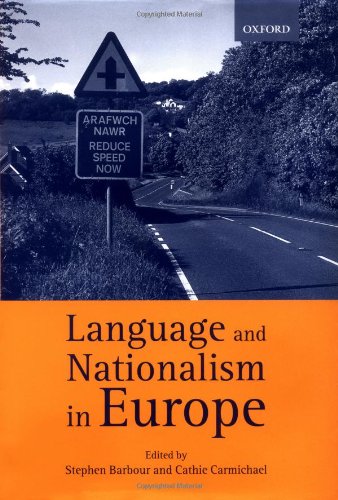 Language And Nationalism In Europe Stephen Barbour Cathie Carmichael