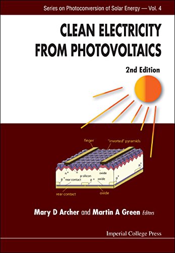 Clean Electricity From Photovoltaics 2nd Edition 2nd Edition Mary D Archer