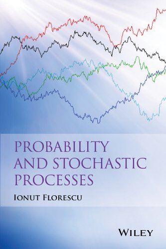 Probability And Stochastic Processes 1st Edition Ionut Florescu