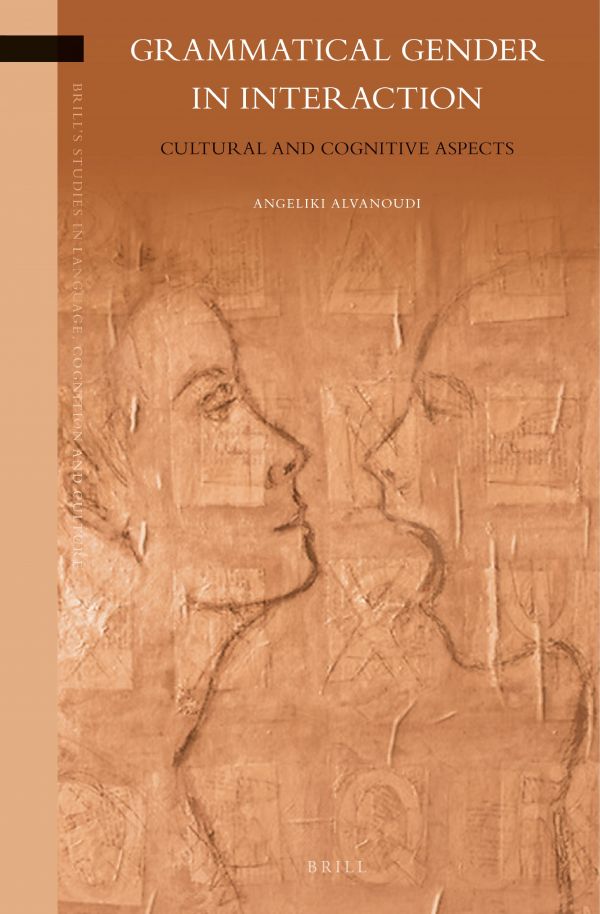 Grammatical Gender In Interaction Cultural And Cognitive Aspects Angeliki Alvanoudi