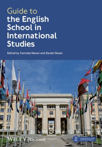 Guide To The English School In International Studies 1st Edition Cornelia Navari
