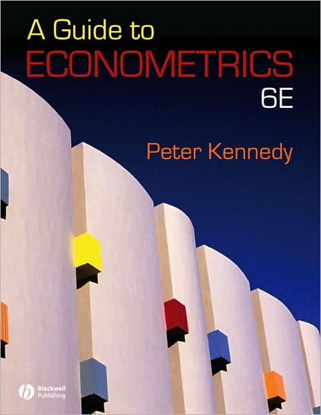 A Guide To Econometrics 6th Edition Peter Kennedy