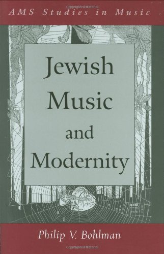 Jewish Music And Modernity Philip Bohlman