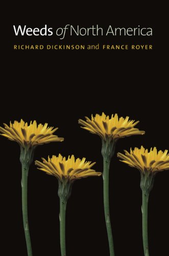 Weeds Of North America Richard Dickinson France Royer