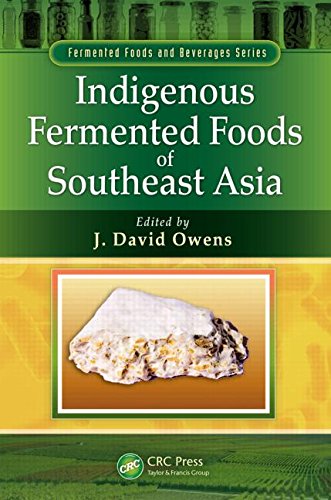 Indigenous Fermented Foods Of Southeast Asia J David Owens