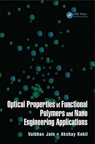 Optical Properties Of Functional Polymers And Nano Engineering Applications Vaibhav Jain
