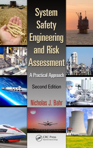 System Safety Engineering And Risk Assessment A Practical Approach Second Edition 2nd Edition Nicholas J Bahr