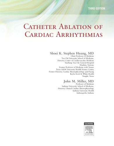 Catheter Ablation Of Cardiac Arrhythmias 3e 3rd Edition Shoei K Stephen Huang Md
