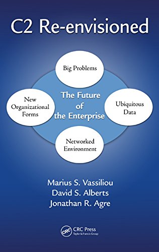 C2 Reenvisioned The Future Of The Enterprise 1st Edition Marius S Vassiliou