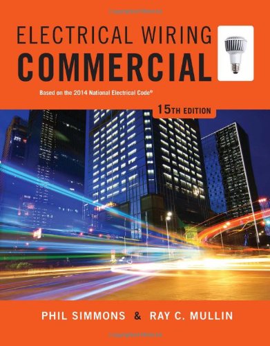 Electrical Wiring Commercial 15th Edition Phil Simmons Ray C Mullin