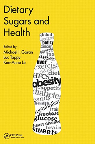 Dietary Sugars And Health 1st Edition Michael I Goran Luc Tappy