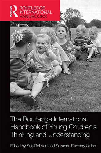 The Routledge International Handbook Of Young Childrens Thinking And Understanding Sue Robson