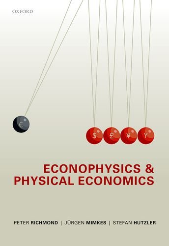 Econophysics And Physical Economics Peter Richmond Jurgen Mimkes