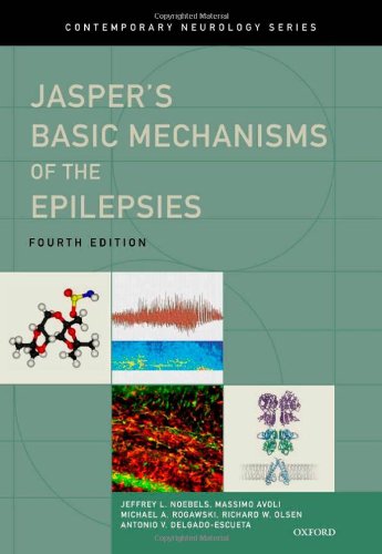 Jaspers Basic Mechanisms Of The Epilepsies 4th Edition Jeffrey Noebels