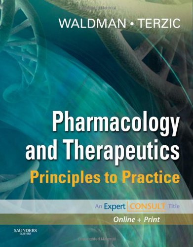 Pharmacology And Therapeutics Principles To Practice Expert Consult Online And Print 1e Harpsc Scott A Waldman Md Phd Fcp