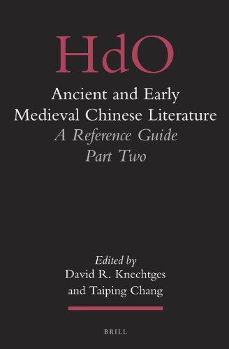 Ancient And Early Medieval Chinese Literature A Reference Guide Part Two David R Knechtges