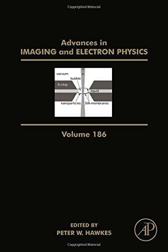 Advances In Imaging And Electron Physics Volume 186 1st Edition Peter W Hawkes