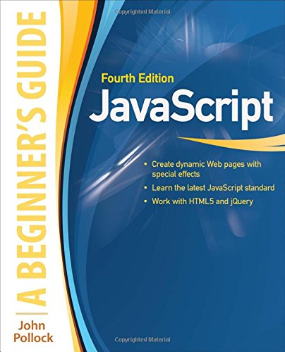Javascript A Beginners Guide Fourth Edition 4th Edition John Pollock