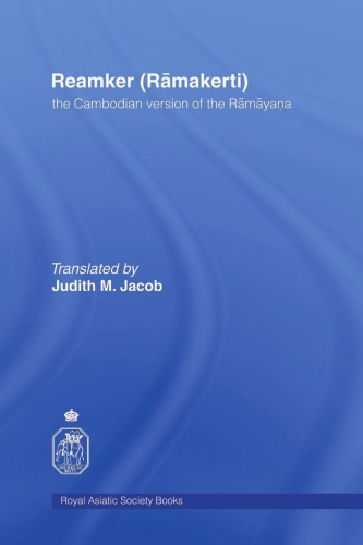 The Cambodian Version Of The Ramayana Judith M Jacob Haksrea Kuoch