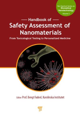 Handbook Of Safety Assessment Of Nanomaterials From Toxicological Testing To Personalized Medicine 1st Edition Bengt Fadeel