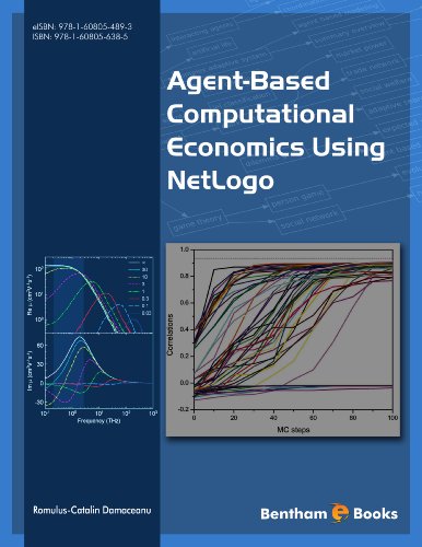 Agentbased Computational Economics Using Netlogo Romuluscatalin Damaceanu