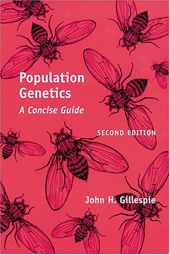 Population Genetics A Concise Guide 2nd John H Gillespie