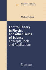 Control Theory In Physics And Other Fields Of Science Concepts Tools And Applications 1st Edition Michael Schulz Auth