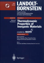 Binary Systems Part 2 Elements And Binary Systems From B C To Cr Zr Phase Diagrams Phase Transition Data Integral And Partial Quantities Of Alloys 1st Edition P Franke