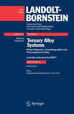 Ternary Alloy Systems Phase Diagrams Crystallographic And Thermodynamic Data Critically Evaluated By Msit Subvolume D Iron Systems 1st Edition Gnter Effenberg