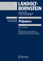 Polymer Solutions Physical Properties And Their Relations I Thermodynamic Properties Pvt Data And Miscellaneous Properties Of Polymer Solutions 1st Edition Ch Wohlfarth Auth
