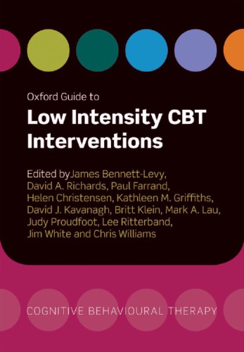 Oxford Guide To Low Intensity Cbt Interventions James Bennettlevy